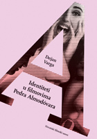 IDENTITETI U FILMOVIMA PEDRA ALMODVARA
